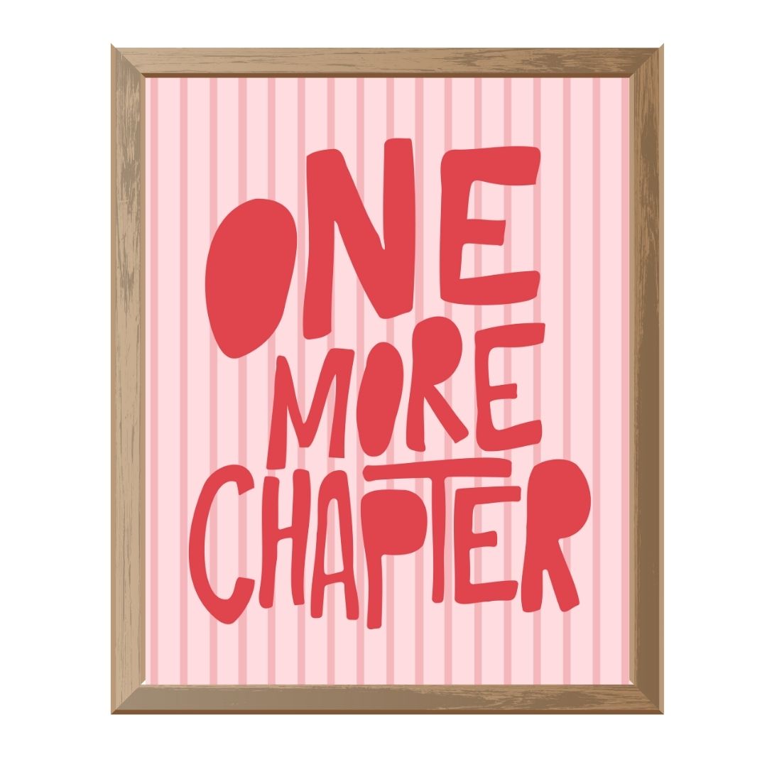 One More Chapter - Wall Art - Dekor za Zid